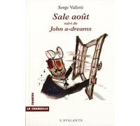 SALE AOUT SUIVI DE JOHN A DREAMS