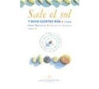 Sale el sol y ocho cuentos más