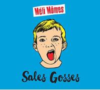 Sale Gosse-Meli-Mômes-Digi 1cd