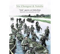 Changrui NIE – "Sale" guerre en Indochine – Bande dessinée – cartonné – Mosquito Éditions
