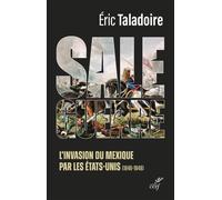 Sale guerre - l'invasion du mexique par les etats-unis - Eric Taladoire - Cerf - broché - Essai