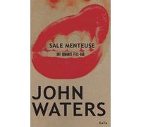Sale menteuse