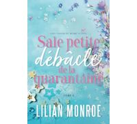Sale petite débâcle de la quarantaine: Une comédie romantique à un âge plus avancé
