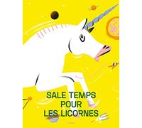 Sale temps pour les licornes - Album - Dès 4 ans