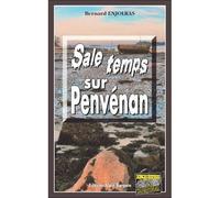 Sale temps sur penvenan - Bernard Enjolras - Alain Bargain Eds - Poche - Roman