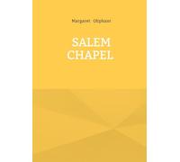 Salem Chapel: Victorian novel religious dissent chapel community