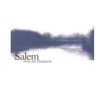 Salem - From the River Bank