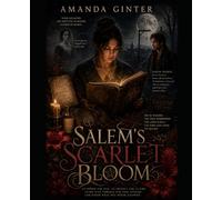 Salem's Scarlet Bloom