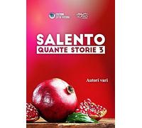 Salento Quante Storie