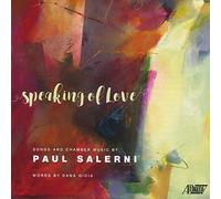 Salerni / Zemlinsky Quartet - Paul Salerni: Speaking of Love