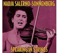 Salerno-Sonnenberg, Nadja - Speaking in Strings: The Musical Companion to Film