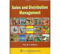 Sales and Distribution Management by Prof. M. V. Kulkarni