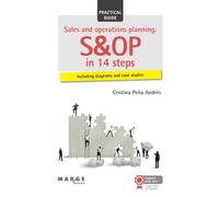 Sales and operations planning. S&OP in 14 steps