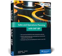 Sales and Operations Planning With Sap Ibp
