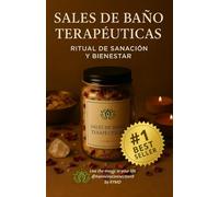 Sales de Baño Terapéuticas: Rituales de Sanación y Bienestar con Aceites Esenciales doTERRA®