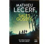 Sales gosses Le nouveau polar hors série de Mathieu Lecerf (auteur de La Part du démon) - Mathieu Lecerf - Harpercollins - broché - Roman
