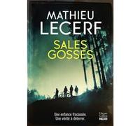 Mathieu Lecerf – Sales gosses – Le nouveau polar hors série (auteur de La Part du démon) – Broché