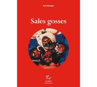 Sales gosses - Sam Beaugey - Paulsen Eds - broché - Beau livre
