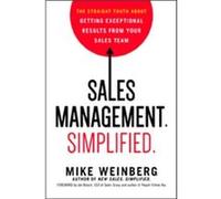Sales Management. Simplified. by Mike Weinberg Adam Weinberg, (Auteur)