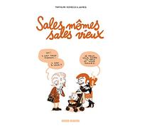 Sales mômes, sales vieux - tome 01