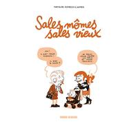 Sales mômes, sales vieux - tome 01 - James - Fluide Glacial-Audie - cartonné - Bande dessinée