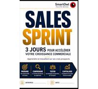 Sales Sprint: 3 jours pour accélérer votre croissance commerciale