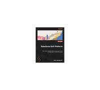 Salesforce Anti-Patterns - Second Edition