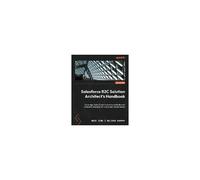 Salesforce B2c Solution Architect's Handbook - Second Edition
