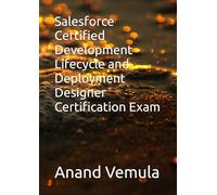 Salesforce Certified Development Lifecycle and Deployment Designer Certification Exam