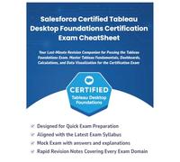 Salesforce Certified Tableau Desktop Foundations Certification Exam CheatSheet: Your Last-Minute Revision Companion for Passing the Tableau Foundations Exam