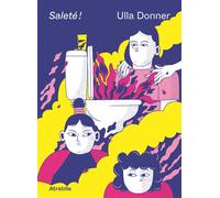 Saleté ! - Ulla Donner - Atrabile - broché - Bande dessinée