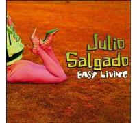 Salgado, Julio - Easy Living