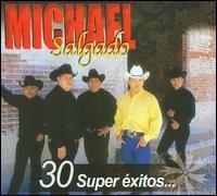 Salgado, Michael - 30 Super Exitos