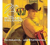 Salgado, Michael - Tu Musica Sin Fronteras