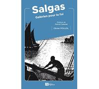 Salgas: Galérien pour la foi