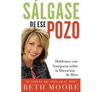 Salgase de ese pozo by Beth Moore Beth Moore (Auteur)