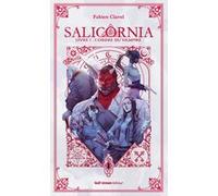 Salicornia - Tome 1 L'Ordre du Vampire Fabien Clavel (Auteur)