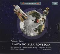Salieri - Il Mondo Alla Rovescia/Dramma Giocoso per Musica