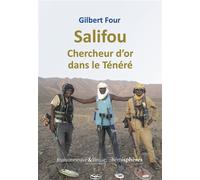Salifou Chercheur d’or dans le Ténéré - Gilbert Four - Hemispheres - broché - Guide