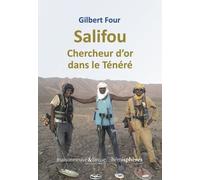 Salifou - Chercheur D'or Dans Le Ténéré