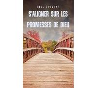 S'aligner Sur Les Promesses De Dieu