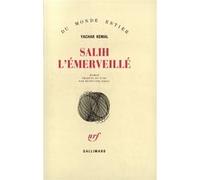 Salih l'Émerveillé Yachar Kemal (Auteur), Münevver Andaç (Traduction)