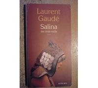 Laurent Gaudé – Salina : Les trois exils