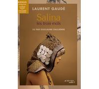 Salina Les trois exils - Laurent Gaudé - Actes sud - Texte lu (CD) - Textes lus CD