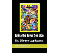 Salina the Savvy Sea Lion: The Shimmerstep Rescue