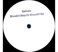 Salinas - Should I stay or should I go (white label) / Vinyl Maxi Single [Vinyl 12'']