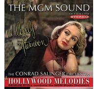 Conrad Salinger – The MGM Sound: A Lovely Afternoon / Hollywood Melodies – CD – Sepia