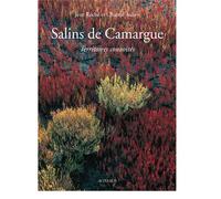 Salins de camargue: Territoires convoités