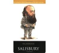 Salisbury, 20 British Prime Ministers of the 20th Century Eric Midwinter (Auteur)