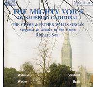 Salisbury Cathedral Choir - The Mighty Voice of Salisbury Cathe